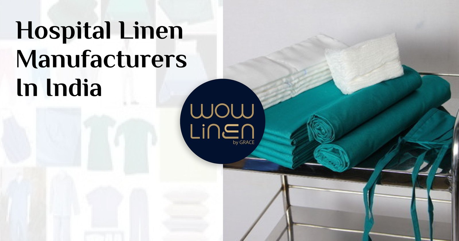 Hospital Linen Manufacturers in India